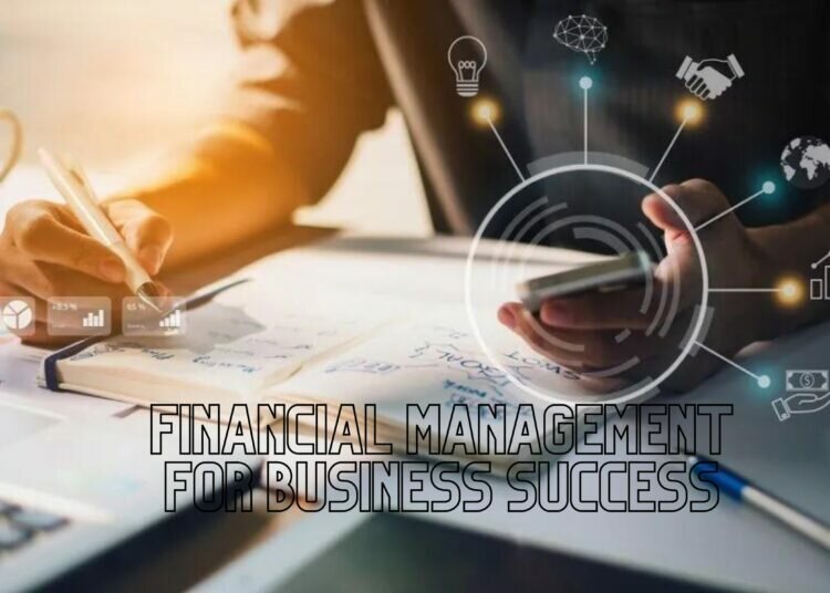 Financial Management for Business Success