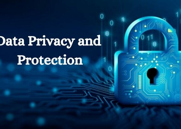 Data Privacy and Protection