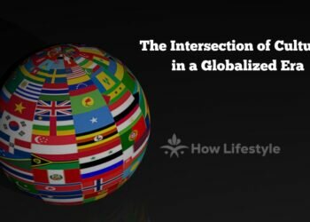 The Intersection of Cultures in a Globalized Era