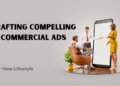 Crafting Compelling Commercial Ads: Captivate Your Audience
