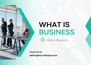 What Is Business? – Meaning, Concept, and Types of Businesses