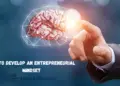 how to develop an entrepreneurial mindset