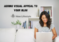 Adding Visual Appeal to Your Blog