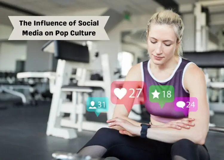 The Influence of Social Media on Pop Culture